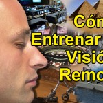 Como entrenar tu Visión Remota