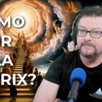 ¿Cómo SALIR de la MATRIX?